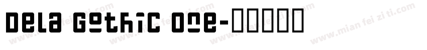 Dela Gothic One字体转换
